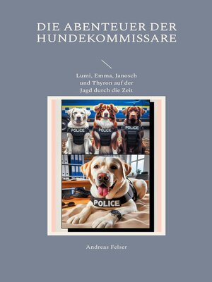 cover image of Die Abenteuer der Hundekommissare